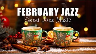 February Morning Jazz ☕ Elegant Winter Bossa Nova & Smooth Jazz Instrumental Music for Better Mood