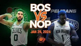 Boston Celtics vs New Orleans Pelicans Full Game JAN 29, 2024 Highlights | NBA Season