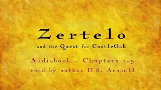 Zertelo Audiobook Chapters 1-5 - Read by the author D.S. Arnauld