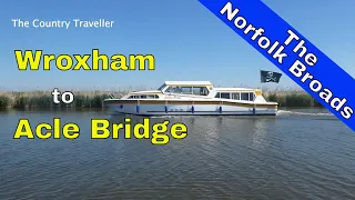 Norfolk Broads Holidays 2024 - discover the River Bure from Wroxham to Acle Bridge!