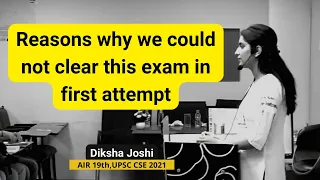 Two Reasons why most people could not clear in 1st attempt | Diksha Joshi | UPSC CSE 2021