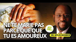 Le Secret Des Relations Qui Durent | Dr.  Myles Munroe