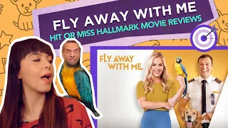 Silly, But Fun! | Fly Away with Me (2022) | Hit or Miss Hallmark Movie Reviews