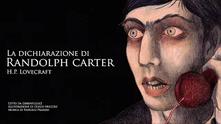 Audiolibro H.P. Lovecraft - La Dichiarazione di Randolph Carter [NUOVA VERSIONE]