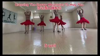 Crossing The Snowy Mountains To Hug You linedance 穿过雪山拥抱你 || Choreo : Heru Tian ( INA )#linedance