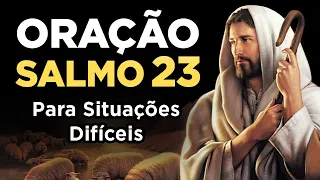 PODEROSA ORAÇÃO DO SALMO 23 PARA SITUAÇÕES DIFÍCEIS 🙏🏼