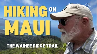 Hiking on Maui, Hawaii - The Waihee Ridge Trail