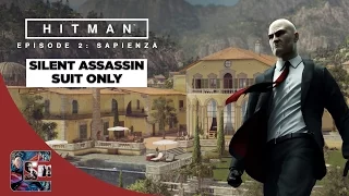 Hitman: Episode 2 Walkthrough - Sapienza - SA/Suit Only "World Of Tomorrow" | CenterStrain01