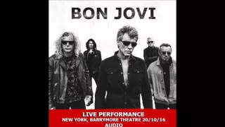 Bon Jovi - Living with the Ghost (New York 10-20-2016) SOUNDBOARD