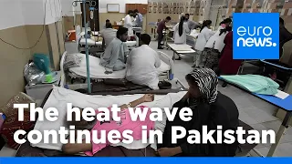 Hundreds treated for heatstroke as Pakistan heatwave rages on