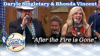 DARYLE SINGLETARY and RHONDA VINCENT perform AFTER THE FIRE IS GONE!