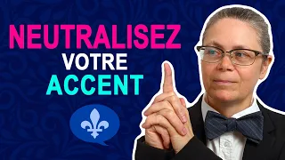 HOW TO GET RID OF YOUR ENGLISH ACCENT IN FRENCH | Québécois 101