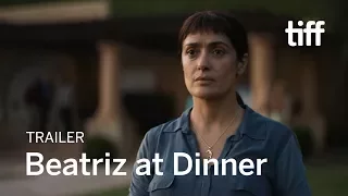 BEATRIZ AT DINNER Trailer | TIFF 2017