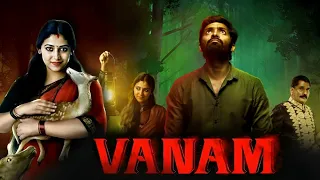 Vanam (हिंदी) | Superhit South Horror Action Movie | New Release South Indian Movies 2024
