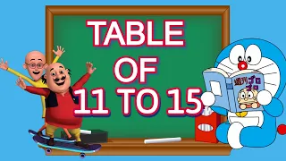 Table of 11 to 15 | 11 to 15 Table | Multiplication tables 11 to 15 | Times Table 11, 12 ,13, 14, 15