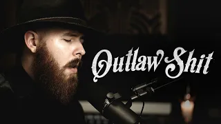 "Outlaw Shi t" (Waylon Jennings & The .357s cover)