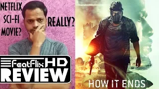 How It Ends (2018) Netflix Sci-Fi Movie Review In Hindi | FeatFlix