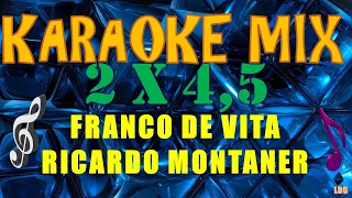 Karaoke Mix / Franco de Vita - Ricardo Montaner