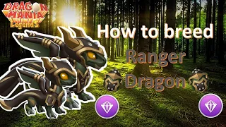 How to breed the DOTM Ranger Dragon | Breeding Guide !!  DML