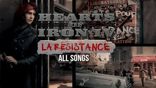 Hearts Of Iron IV - La Résistance [All Songs] OST