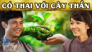 Sự Tích CÓ THAI VỚI CÂY THẦN🔥SỰ TÍCH VIỆT NAM MỚI NHẤT🔥PHIM CỔ TÍCH HẤP DẪN NHẤT 2023🔥YÊU CỔ TÍCH