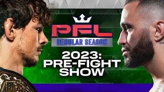 PFL 3, 2023: Pre-Fight Show