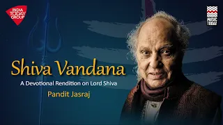 Shiva Vandana | A Devotional Rendition on Lord Shiva | Pandit Jasraj | Music Today