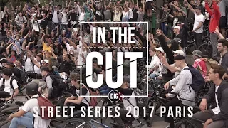 IN THE CUT - The Street Series 2017 - Paris