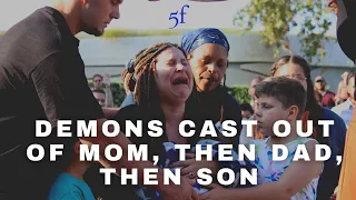 DEMONS CAST OUT OF MOM, THEN DAD, THEN SON! | 5F CHURCH