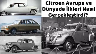 How Citroen Broke Firsts in the Automobile Industry in Europe and in the World?