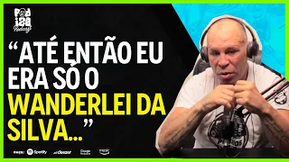 A LUTA QUE MUDOU A HISTÓRIA DE WANDERLEI SILVA | Cortes do Podize