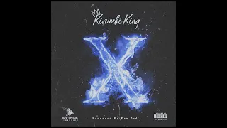 Kivumbi King - X (Official Audio)