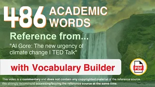 486 Academic Words Ref from "Al Gore: The new urgency of climate change | TED Talk"