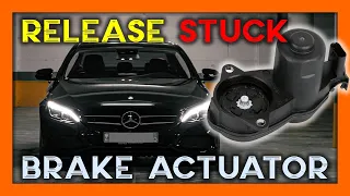 HOW TO RELEASE A STUCK MERCEDES REAR ELECTRONIC BRAKE ACTUATOR