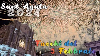 SANT’AGATA 2024 | FUOCHI DEL 3 FEBBRAIO 2024 | CATANIA