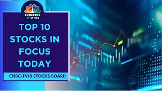 Key Stocks In Focus: Torrent Pharma, Cipla, TV18, Five Star Business Finance, Gujarat Gas, Bata