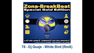 78 - Dj Guaje - White Bird (RmX)