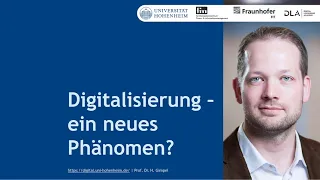 Digitalisierung – ein neues Phänomen? (4:28 Minuten)