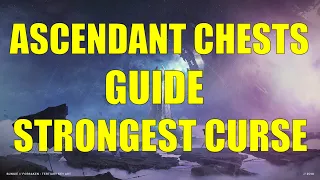 Destiny 2 | Ascendant Chests Guide and Location This Week | Curse Strongest