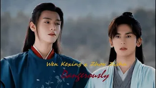 Wen Kexing x Zhou Zishu : Dangerously || Word of Honor FMV ||