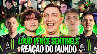 REAÇÃO DO MUNDO A VITÓRIA DA LOUD contra SENTINELS! Garantiu a Vida no VCT AMÉRICAS!