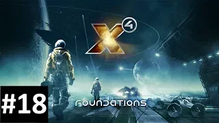 Абордаж эсминца [без монтажа, как есть] - X4: Foundations (прохождение, 2018) #18