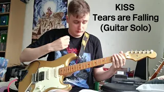 KISS - Tears are Falling (Guitar Solo Cover)