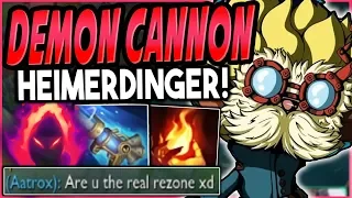 Demon Cannon Heimerdinger takes your soul then your LP! - League of Legends