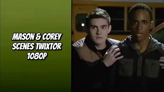 Mason and Corey scenes twixtor 1080p