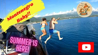 Schengen Shuffle Sailing - Marvellous Montenegro! |  We found summer at last! #27
