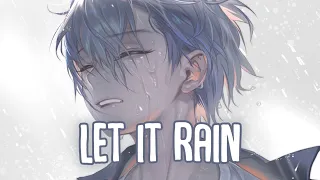 「Nightcore」→ Let It Rain (Lyrics) by Anthony Roperti