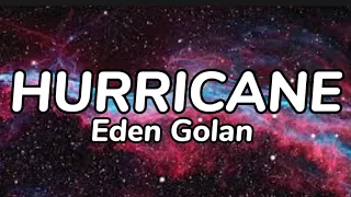 Hurricane-Eden Golan (lyrics) Eurovision 2024♡israel