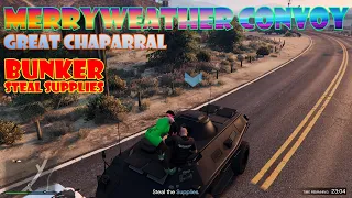 Merryweather Convoy: Great Chaparral | Bunker, Steal Supplies Mission | GTA Online