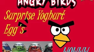 Surprise yoghurt eggs angry birds